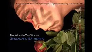 THE WOLF IN THE WINTER, Greenland Gathering - Nuuk,  premiered 5th May 2004, Magdalen College Oxford