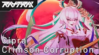 [RTRX-08] Cipra - Crimson Corruption