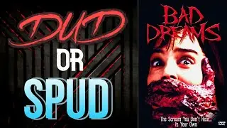 DUD or SPUD &ndash; Bad Dreams | MOVIE REVIEW