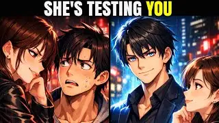 Why Modern Women Test Men (And How Strong Men Respond)