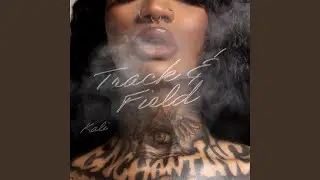 Track & Field (feat. Kaliii)