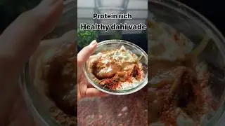 Protein-Packed Dahi Vade (A Healthy Twist On A Classic!)