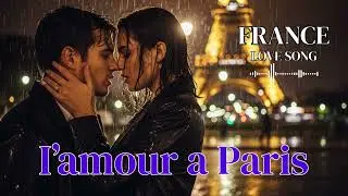 Classic French Love Songs 💖 Vintage Romance Music from Paris
