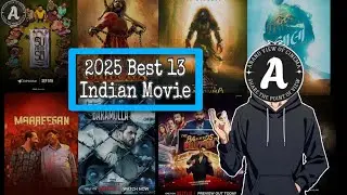 2025 Best 13 Indian Movies l 2025 Best Movies l Top 13 Best Movies