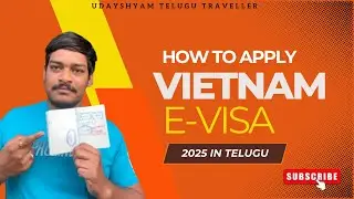 E-Visa Application Process | How to apply E-Visa for VIETNAM | Udayshyam Telugu Traveller | Telugu 📣