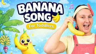 Banana Song for Kids 🍌 | Fun Fruit Learning Song with Ms Carla | Action & Movement Rhyme