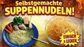 NUR 2 ZUTATEN! 🥚🍜 Hausgemachte Suppennudeln wie von Oma – besser als gekauft!