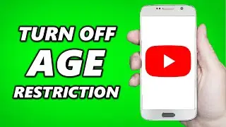 How to TURN OFF Age Restriction on YouTube 2020