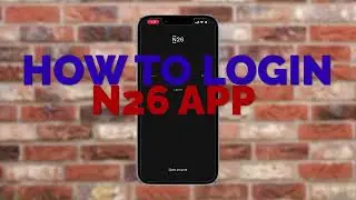How To Login N26 App | N26 Online & Mobile Banking Login