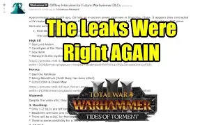 The Leaks Were Right AGAIN - The Possible Future of Total War Warhammer 3