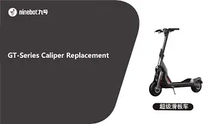 Segway Ninebot GT-Series Brake Pads Replacement