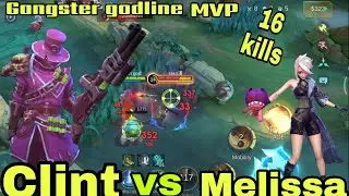 MVP Clint vs Melissa! 🤠 16 Kills Gangster Godline Push | Ranked WIN | MLBB 🔥@chiragdhorajiya6076 