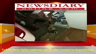 Ex-Boko Haram fighter, traditional ruler, 35 others arrested for drug trafficking #ndlea #Bokoharam