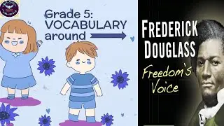 Grade 5 | Vocabulary around Frederick Douglass (Freedom's Voice)