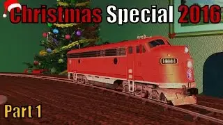 Christmas Special 2016 - Part 1 - Holiday Express - Train Simulator 2017