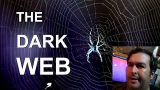 The Dark Web!