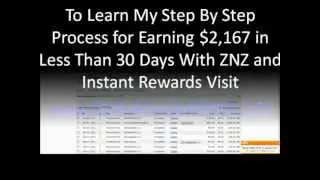 ZNZ Help - How I Made $2,167 in Less Than 30 Days With ZNZ/Instant Rewards