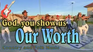 Our Worth 🎸 Country Music