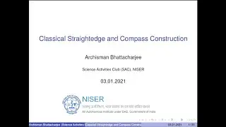 Classical Straightedge and Compass Constructions | SAC Mathematics Talk | Archisman Bhattacharjee