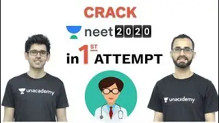 Crack NEET 2020 In First Attempt | Score 650+ | NEET 2020  | Unacademy NEET | Namo Sir | Paaras Sir