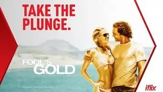 Fool&rsquo;s Gold Trailer