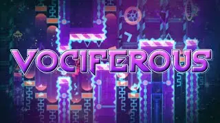 Vociferous 100% by Renn241 (Extreme Demon) | Geometry Dash 2.2