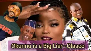 Okunnu is a Big Liar - Olasco blows hot #latest #nollywood #viral #foryou 