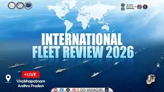 🔴LIVE : International Fleet Review 2026 (IFR) -2026, Live From Vishakapatnam, Andrapradesh