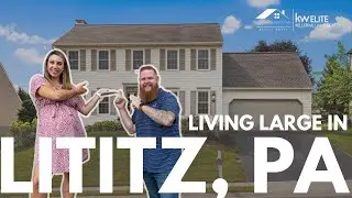 Living Large In Lititz, PA | Lancaster County