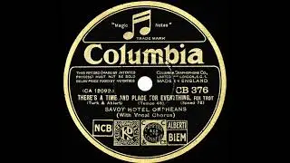 1931 Savoy Hotel Orpheans - There&rsquo;s A Time And Place For Everything (Al Bowlly, vocal)
