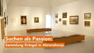 Leidenschaft, Verantwortung, Sichtbarkeit: Sammlung Kringel im Kunstmuseum Ahrenshoop