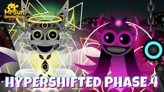 NEW HYPER SHIFTED PHASE!! [Sprunki: Hyper shifted Phase 4]