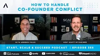 How to Handle Co-Founder Conflict with Andrew Poles - Ep. 355