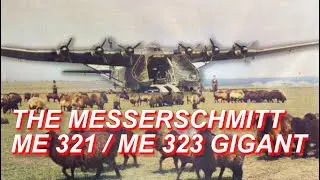The German Giants of WWII - The Messerschmitt Me 321 and Me 323 Gigant [ WWII DOCUMENTARY ]