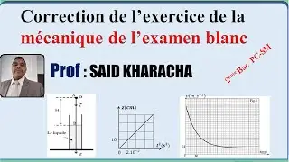 Correction détaillée de l'exercice de mécanique (examen blanc)