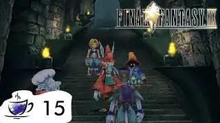 Final Fantasy 9 - 15 - Eternal Rain