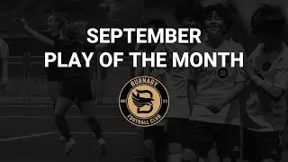 Burnaby FC | September Plays of the Month