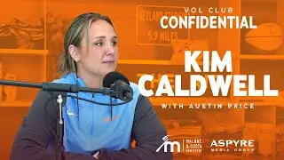 Vol Club Confidential | Ep. 332 | Kim Caldwell