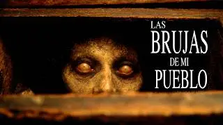 LAS BRUJAS DE MI PUEBLO | Historias Para Dormir Aterrado - Relatos Paranormales