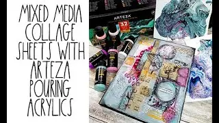 Mixed media abstract with Paint pour collage sheets with Arteza pouring paints