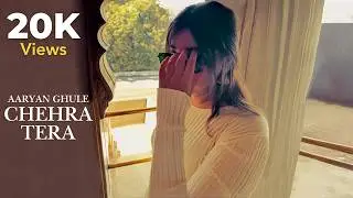 'Chehra Tera' (Official Audio) Aaryan Ghule