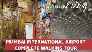 Travel Vlog | Mumbai Airport Terminal 2 (T2) Full  Walking Tour | Airport Diary |My Travel Diary|