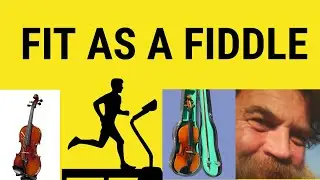 Fit As a Fiddle Значение - Как ... Как Прилагательное Как Коллокации Сравнения Идиомы Английский ...