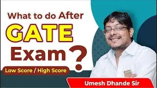 What to do after GATE Exam ?