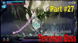 Terrorium Boss | Shadow Labyrinth | Part 27 | NO COMMENTARY!!