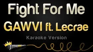 GAWVI ft. Lecrae - Fight For Me (Karaoke Version)