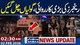 Karachi Rangers Late Night Operation | Shootout Ensues | 2:30 AM News Updates | 2 FEB 2026| Samaa TV