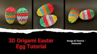 3D Origami Easter Egg Tutorial