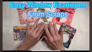 Easy Window Envelopes From Scraps