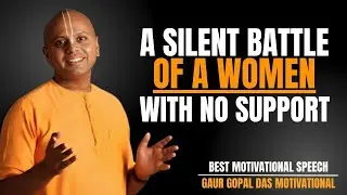 THE SILENT BATTLE OF A WOMAN WITH NO SUPPORT | MOST POWERFUL MOTIVATIONAL SPEECH FOR WOMEN